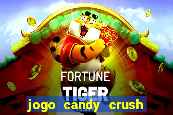 jogo candy crush saga no facebook